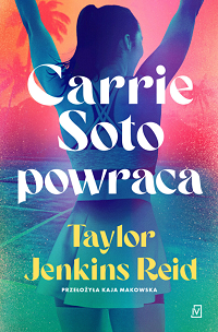 Taylor Jenkins Reid ‹Carrie Soto powraca›