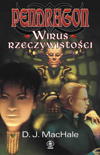 D.J. MacHale &lsaquo;Wirus rzeczywistości&rsaquo;