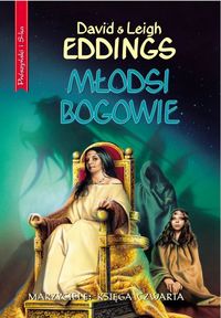 David Eddings, Leigh Eddings ‹Młodsi bogowie›