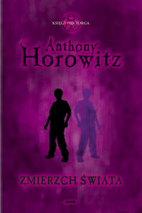 Anthony Horowitz ‹Zmierzch świata›