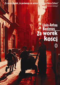 Lluís-Anton Baulenas &lsaquo;Za worek kości&rsaquo;