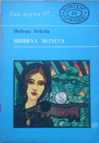 Helena Sekuła ‹Srebrna moneta›