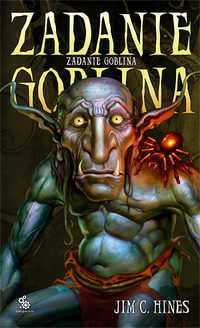 Jim C. Hines &lsaquo;Zadanie goblina&rsaquo;