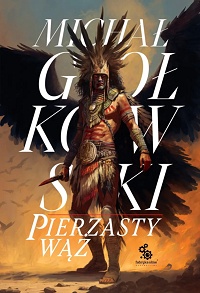 Michał Gołkowski ‹Pierzasty Wąż›