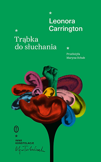 Leonora Carrington &lsaquo;Trąbka do słuchania&rsaquo;