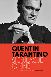 Quentin Tarantino ‹Spekulacje o kinie›