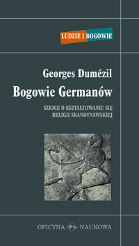 Georges Dumézil &lsaquo;Bogowie Germanów&rsaquo;
