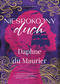 Daphne du Maurier ‹Niespokojny duch›