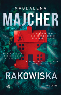 Magdalena Majcher ‹Rakowiska›