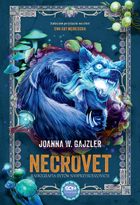 Joanna W. Gajzler ‹Necrovet. Radiografia bytów nadprzyrodzonych›