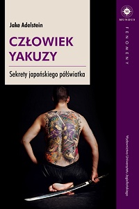 Jake Adelstein ‹Człowiek yakuzy›