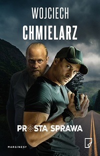 Wojciech Chmielarz ‹Prosta sprawa›