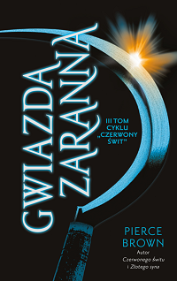 Pierce Brown ‹Gwiazda zaranna›