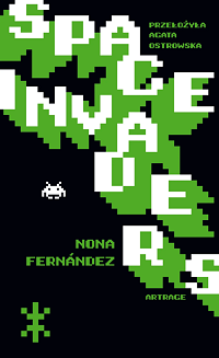 Nona Fernández &lsaquo;Space Invaders&rsaquo;