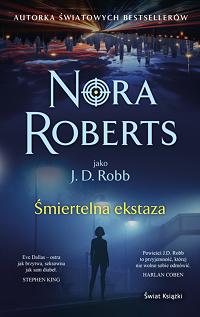 J.D. Robb ‹Śmiertelna ekstaza›