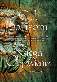 C.J. Sansom &lsaquo;Księga Objawienia&rsaquo;