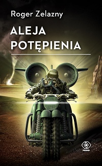 Roger Zelazny ‹Aleja Potępienia›