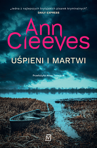 Ann Cleeves ‹Uśpieni i martwi›