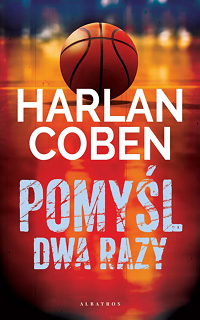 Harlan Coben ‹Pomyśl dwa razy›