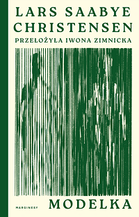 Lars Saabye Christensen ‹Modelka›