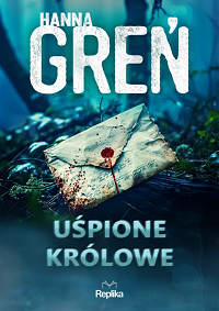 Hanna Greń ‹Uśpione królowe›