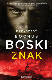Krzysztof Bochus &lsaquo;Boski znak&rsaquo;