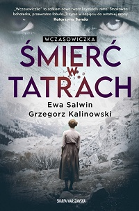 Ewa Salwin, Grzegorz Kalinowski ‹Śmierć w Tatrach›