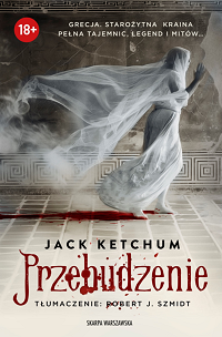 Jack Ketchum &lsaquo;Przebudzenie&rsaquo;
