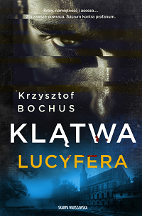 Krzysztof Bochus &lsaquo;Klątwa Lucyfera&rsaquo;