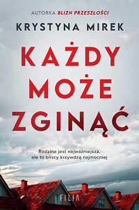 Krystyna Mirek ‹Każdy może zginąć›