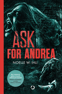 Noelle W. Ihli ‹Ask for Andrea›