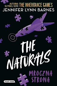 Jennifer Lynn Barnes ‹The Naturals. Mroczna strona›