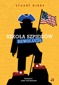 Stuart Gibbs ‹Szkoła szpiegów. Rewolucja›