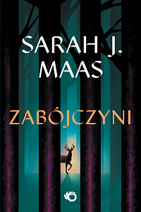 Sarah J. Maas ‹Zabójczyni›