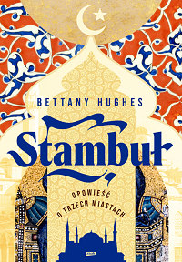 Bettany Hughes &lsaquo;Stambuł&rsaquo;