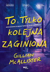 Gillian McAllister &lsaquo;To tylko kolejna zaginiona&rsaquo;