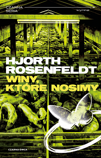 Michael Hjorth, Hans Rosenfeldt &lsaquo;Winy, które nosimy&rsaquo;