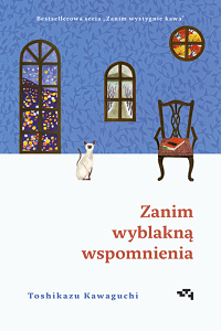 Toshikazu Kawaguchi &lsaquo;Zanim wyblakną wspomnienia&rsaquo;