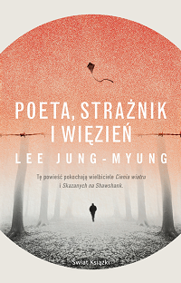 Lee Jung-Myung &lsaquo;Poeta, strażnik i więzień&rsaquo;