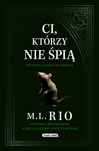 M.L. Rio ‹Ci, którzy nie śpią›