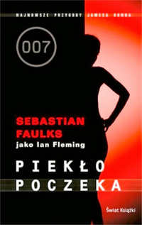 Sebastian Faulks ‹Piekło poczeka›