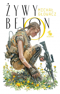 Michał Głowacz &lsaquo;Żywy beton&rsaquo;