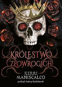 Kerri Maniscalco &lsaquo;Królestwo Złowrogich&rsaquo;