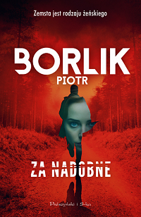 Piotr Borlik ‹Za nadobne›