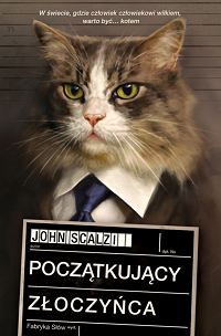 John Scalzi &lsaquo;Początkujący złoczyńca&rsaquo;