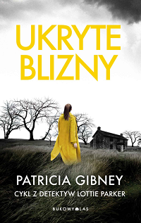 Patricia Gibney ‹Ukryte blizny›