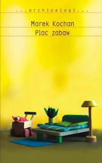 Marek Kochan ‹Plac zabaw›