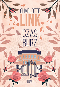 Charlotte Link ‹Czas burz›