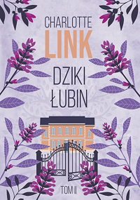 Charlotte Link ‹Dziki łubin›