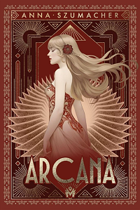 Anna Szumacher ‹Arcana›